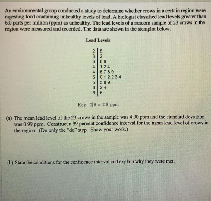 An environmental group conducted a study