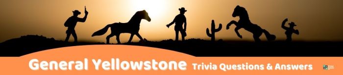 National yellowstone trivia