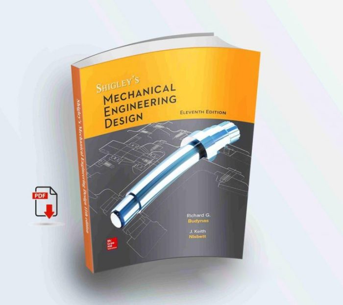 Shigley's mechanical engineering design 11th edition solutions